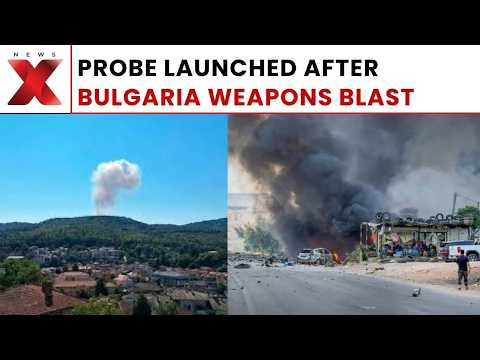 Bulgaria Weapons Site Explosion: Probe Underway After Fresh Blast, Interior Minister Says | NewsX