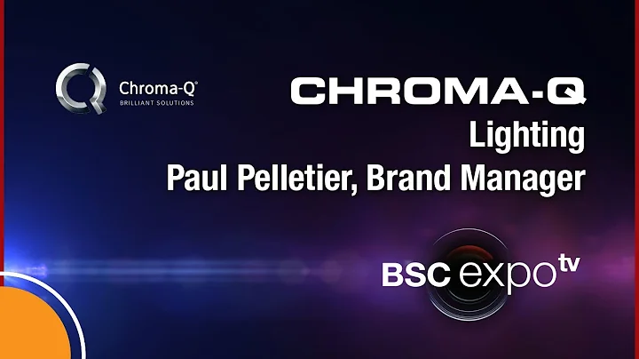 Chroma-Q, interview with Paul Pelletier, Brand Man...