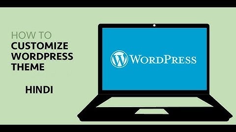Ecommerce Website with Wordpress ONLINE STORE | Theme customization  - 2018 HINDI Part - 5