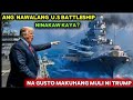 Ang NawaLang U.S Battleship na Gustong Makuhang muLi ni Trump, Para sa U.SNavy