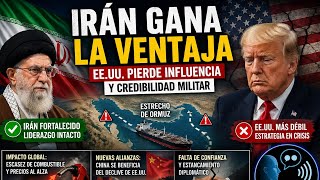 Irán Gana Ventaja: EE.UU. Pierde Poder en Ormuz | Crisis Global y China Avanza