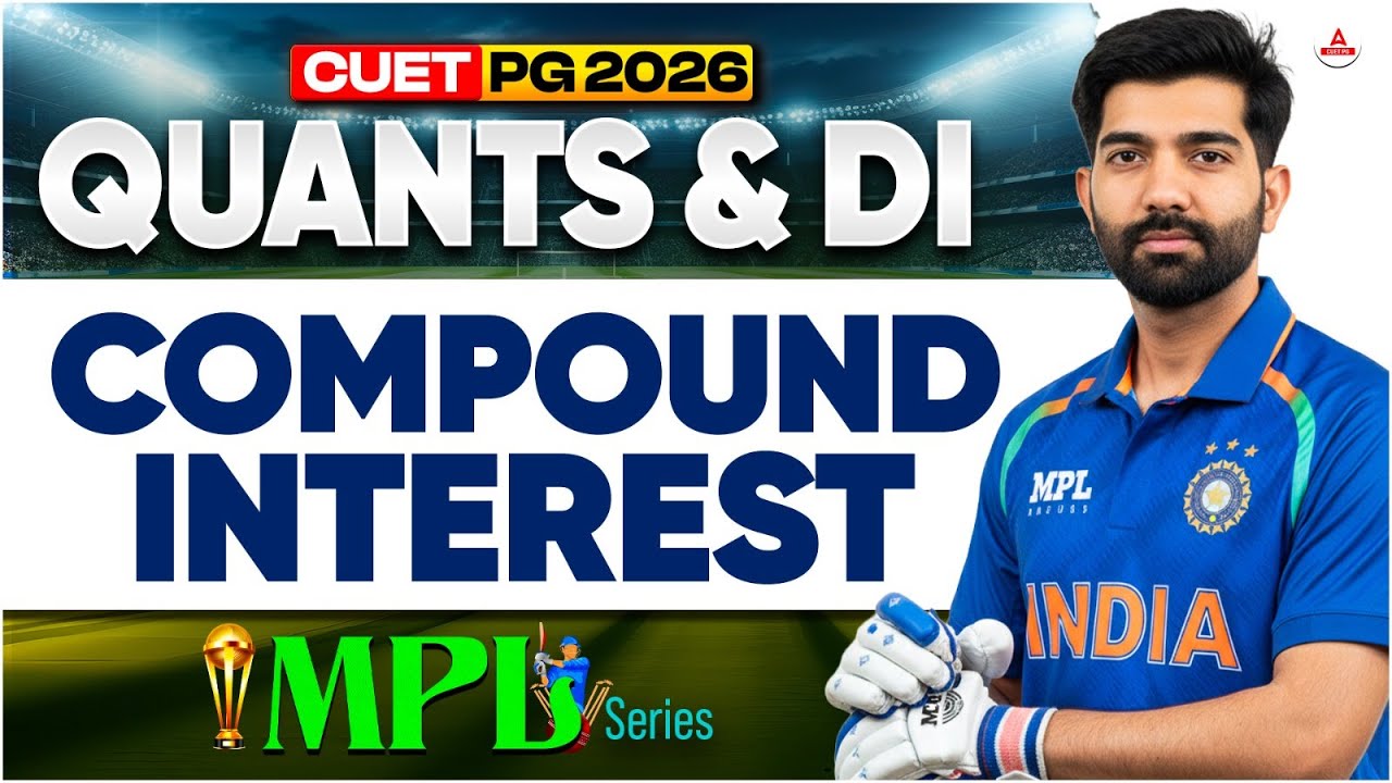 CUET PG 2026 MBA Preparation | Compound Interest | Concept + Most ...
