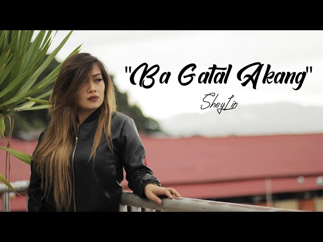 BA GATAL AKANG - SheyLin (Official Music Video) class=