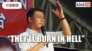 'They'll burn in hell' - DAP leader slams slander