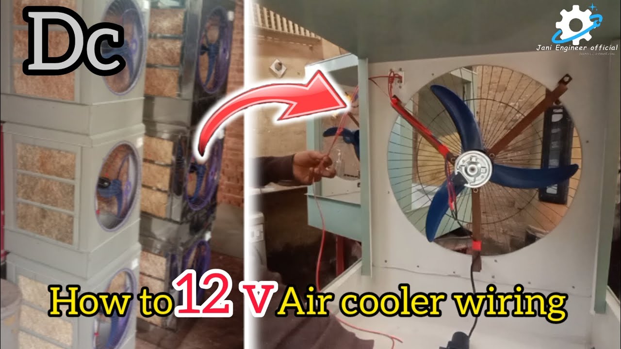12 volt air cooler ki wiring wiring ka assan treeqa janiengineer