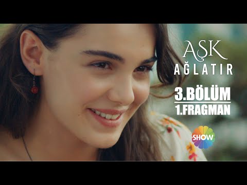 Aşk Ağlatır 3. Bölüm 1. Fragman