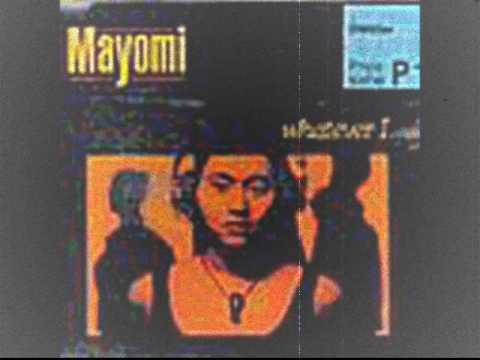 Mayomi - Whatever I... Mayomi - Whatever I...