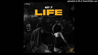 May D - Life (Official Audio)