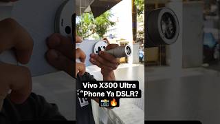 Vivo X300 Ultra Camera Zoom Test 😱 DSLR Fail? 🔥 Fist Look 😱#tech #shorts #youtubeshorts #smartphone