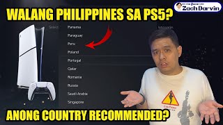 No Philippines in PS5 PSN? Anong Country ang Recommended? How to Change PSN Region PS Plus