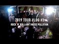 2019 Tour Vlog #3 - Rock &#39;n&#39; Roll Aint Noise Pollution