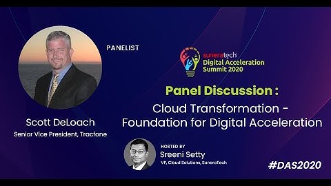 Cloud Transformation - Foundation for Digital Acceleration by Scott DeLoach, TracFone