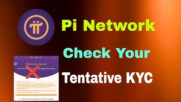 Pi Network Check Your Tentative KYC Process Migrate To Wallet 