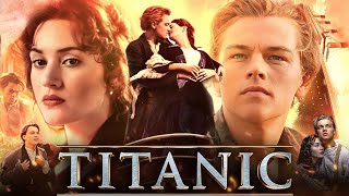 Titanic 1997 Movie | Leonardo DiCaprio | Kate Winslet | James Cameron | Details Review &amp; Story 