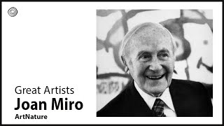 Joan Miró | Great Artists | Video by Mubarak Atmata | ArtNature