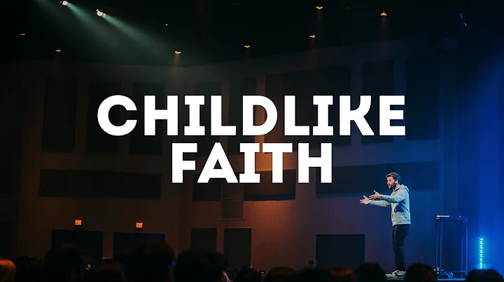 "Childlike Faith" | Carson Goslee