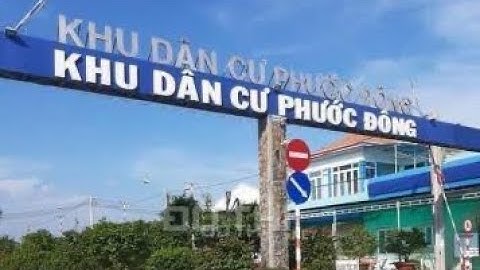 KHU DÂN CƯ PHƯỚC ĐÔNG, HUYỆN CẦN ĐƯỚC ,LONG AN (cập nhật ngày 9 tháng 7, 2022)