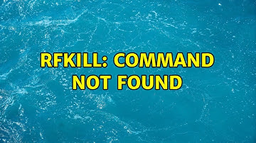 Rfkill: Command not found