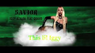 Iggy Azalea - Savior (feat. Quavo | Extended Version)