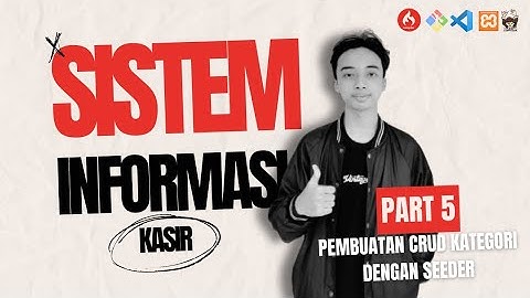 Part 5 - Tutorial Pembuatan (WEB) Sistem Informasi Kasir - Pembuatan CRUD Kategori dengan Seeder