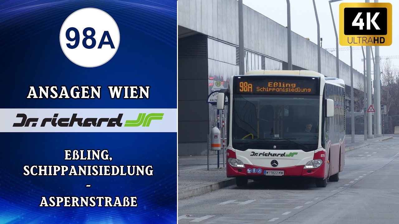 Linie 98A Wien Ansagen – Aspernstraße – Eßling, Schippanisiedlung | Wiener Grantler
