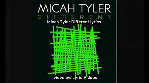 Micah Tyler Different lyrics