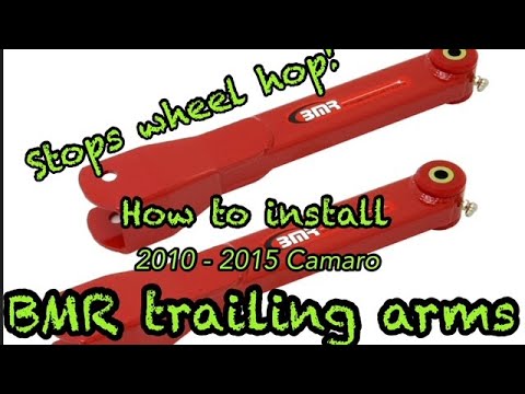 How To Install BMR Trailing Arms | 2010 - 2015 Camaro | No More Wheel Hop!!