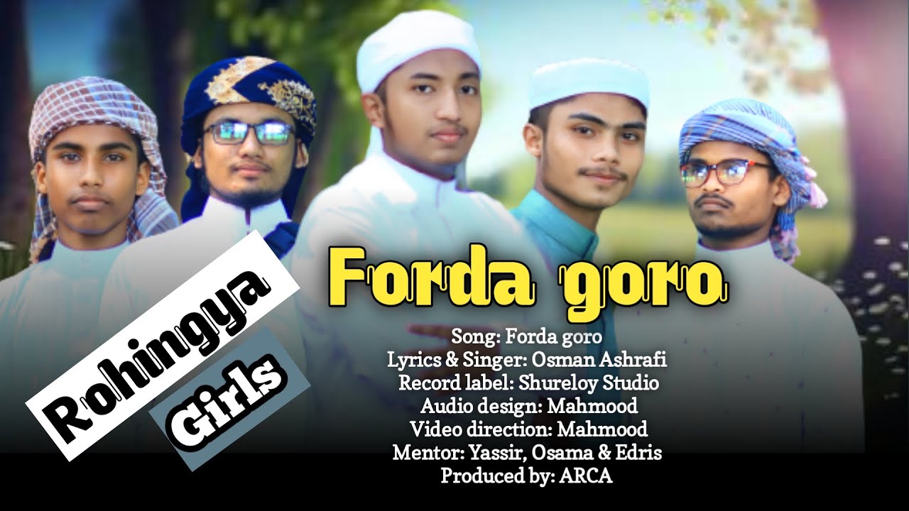 Forda goro Full song l Rohingya song l