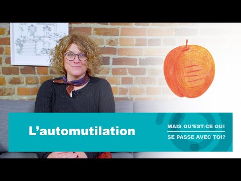 Vidéo: Le Comportement D'automutilation En Tant Qu'invention Contre L'anxiété