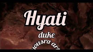 duke - Hyati (lyrcs) كلمات