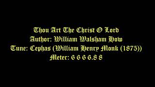 Thou Art The Christ O Lord Lyrics (Cephas) # St. Peter The Apostle (June 29)