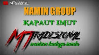 NAMIN GROUP - KAPAUT IMUT || JAIPONG TERBARU