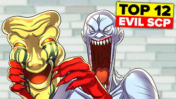 Top 12 Evil SCP (Compilation)