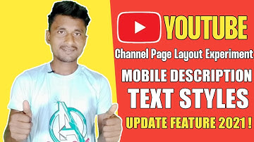 YouTube New Update :Channel Layout and Description Text!