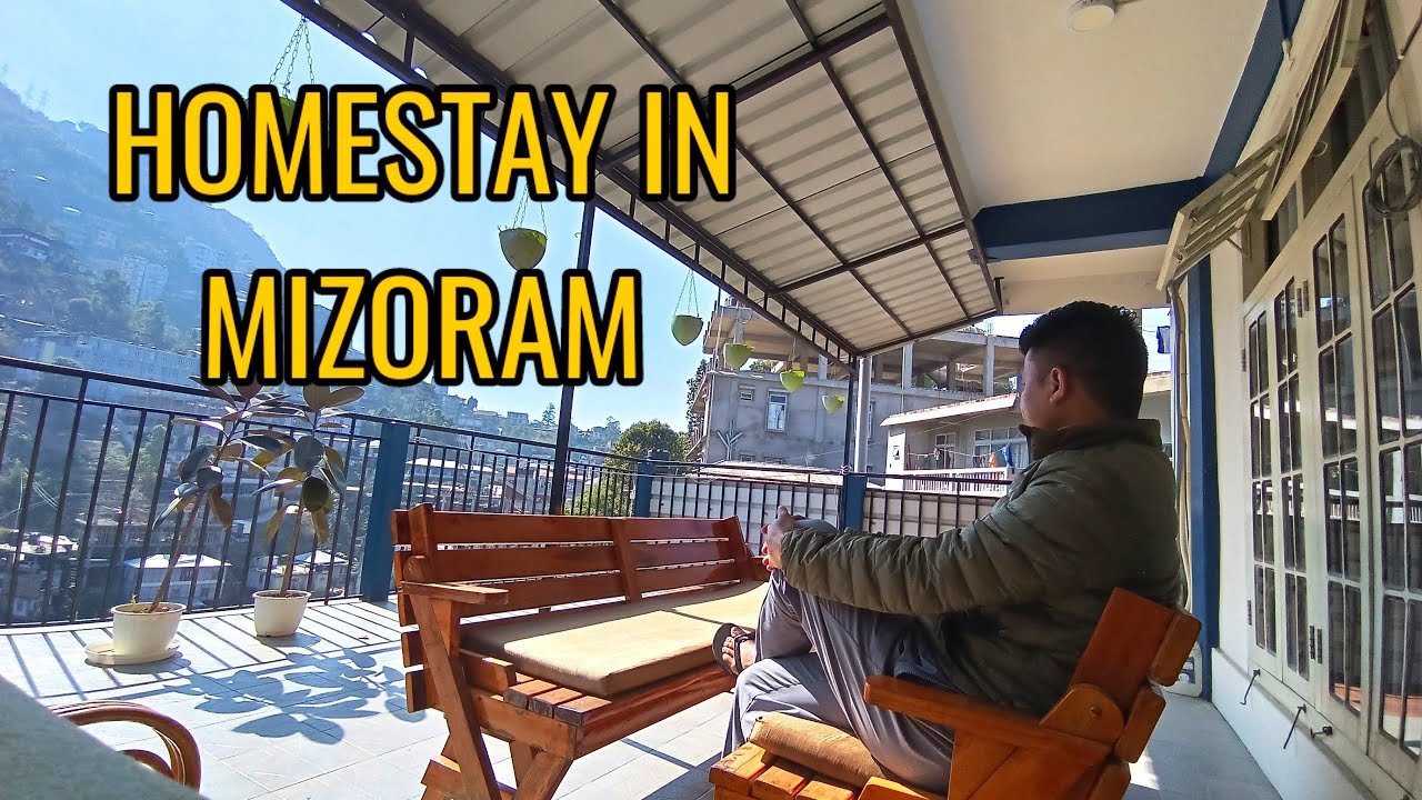 Beautiful Homestay in Aizawl | Mizoram |
