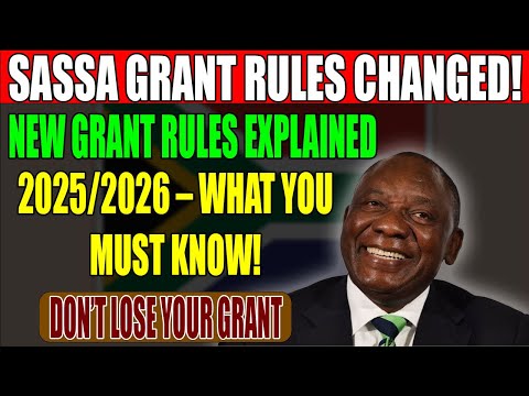 SASSA 2025 2026 Urgent Grant Rule Changes REVEALED Don T Miss What You MUST Know