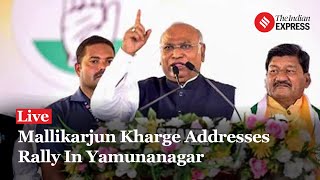 LIVE: Mallikarjun Kharge Addresses Rally In Yamunanagar, Haryana | Lok Sabha Election 2024