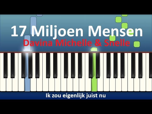 17 Miljoen Mensen - Davina Michelle & Snelle Piano Tutorial met Lyrics class=