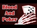 The Story of the Dead Man&#39;s Hand (Part 3: Blood and Poker)