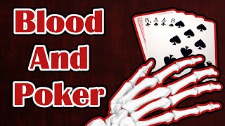 The Story of the Dead Man's Hand (Part 3: Blood and Poker)
