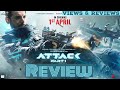 Attack Movie Review In Hindi(Urdu)