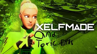 Xelfmade🌟 & Toxic Ends ☢️ | Highlights #3