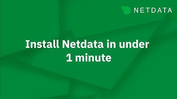 Install Netdata in under 1 minute