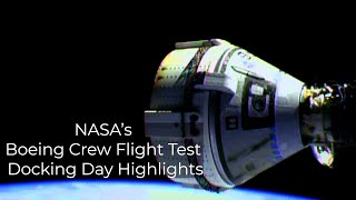 NASA’s Boeing Crew Flight Test Docking Day Highlights - June 6, 2024