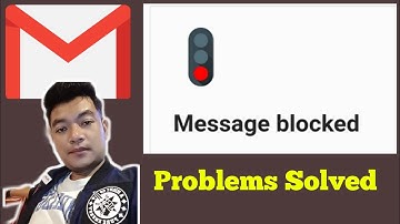 Gmail Massage Block Problem || How to solve massage block