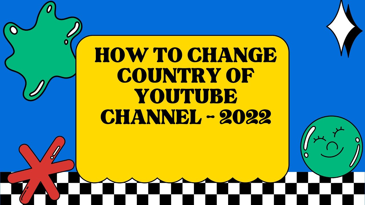 How to Change Country of Residence in YouTube Channel 2022. YouTube