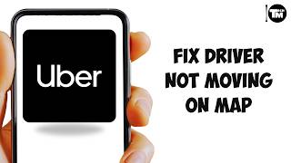 Full How to Fix Uber Driver Not Moving on Map | Uber Driver Location Not Updating (Easy Fix Guide) News