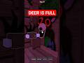Deer is Full Roblox 99 Nights in the Forest