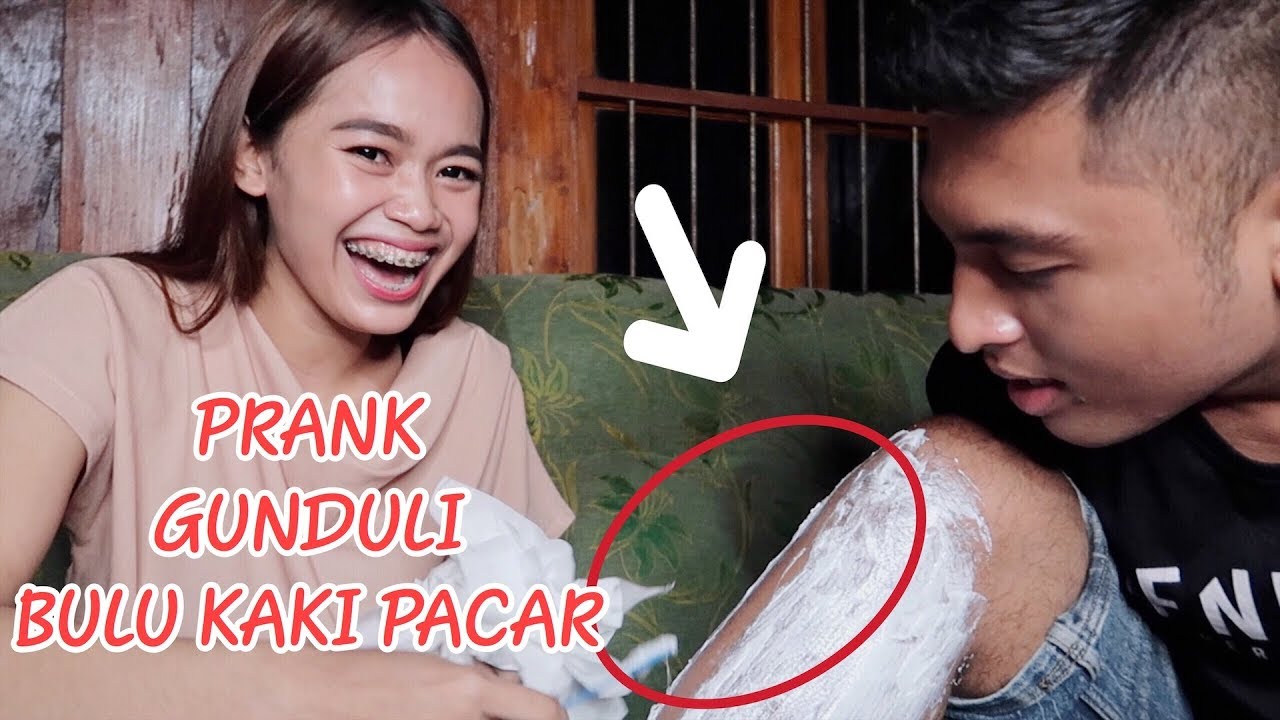 Prank Sampe Ngamuk Gundulin Bulu Kaki Pacar Prank Indonesia Youtube