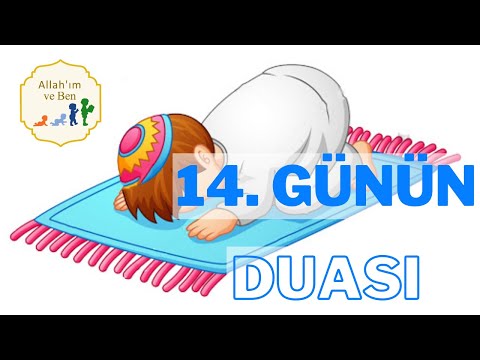 Ramazan Ayı 14.Gün Duası - 18 Nisan 2023 Salı